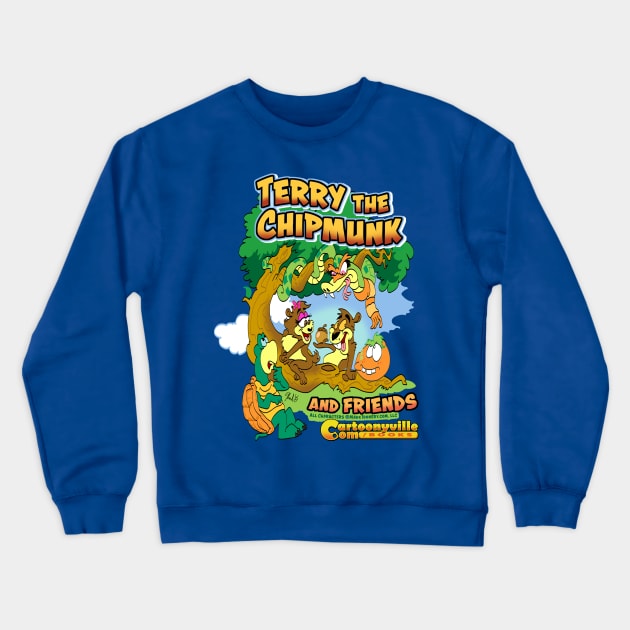 Terry the Chipmunk and Friends Crewneck Sweatshirt by ProfMark